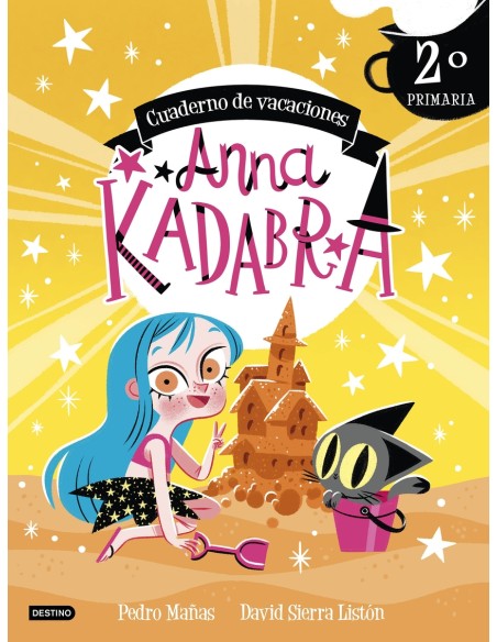 Anna Kadabra Cuaderno de vacaciones 2º de primaria
